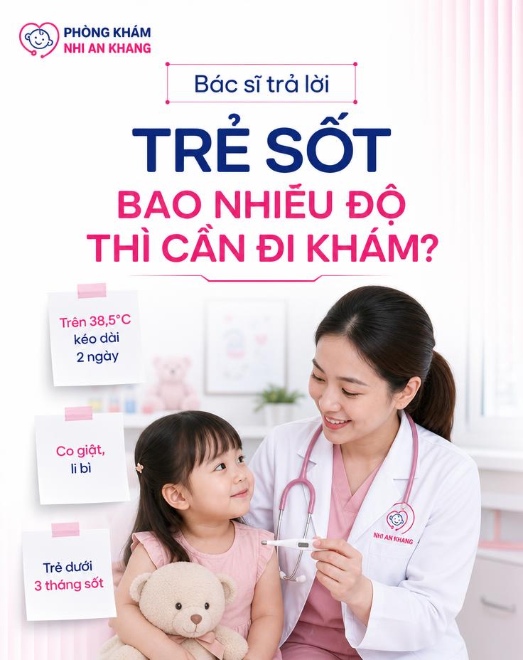 Trẻ sốt bao nhiêu độ thì cần đi khám? — Phòng khám Nhi An Khang